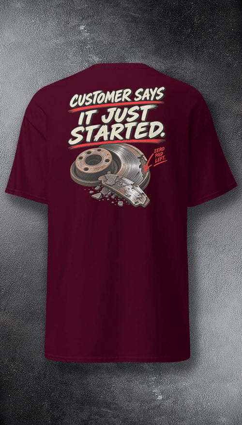 Customer Says. It Just Sarted