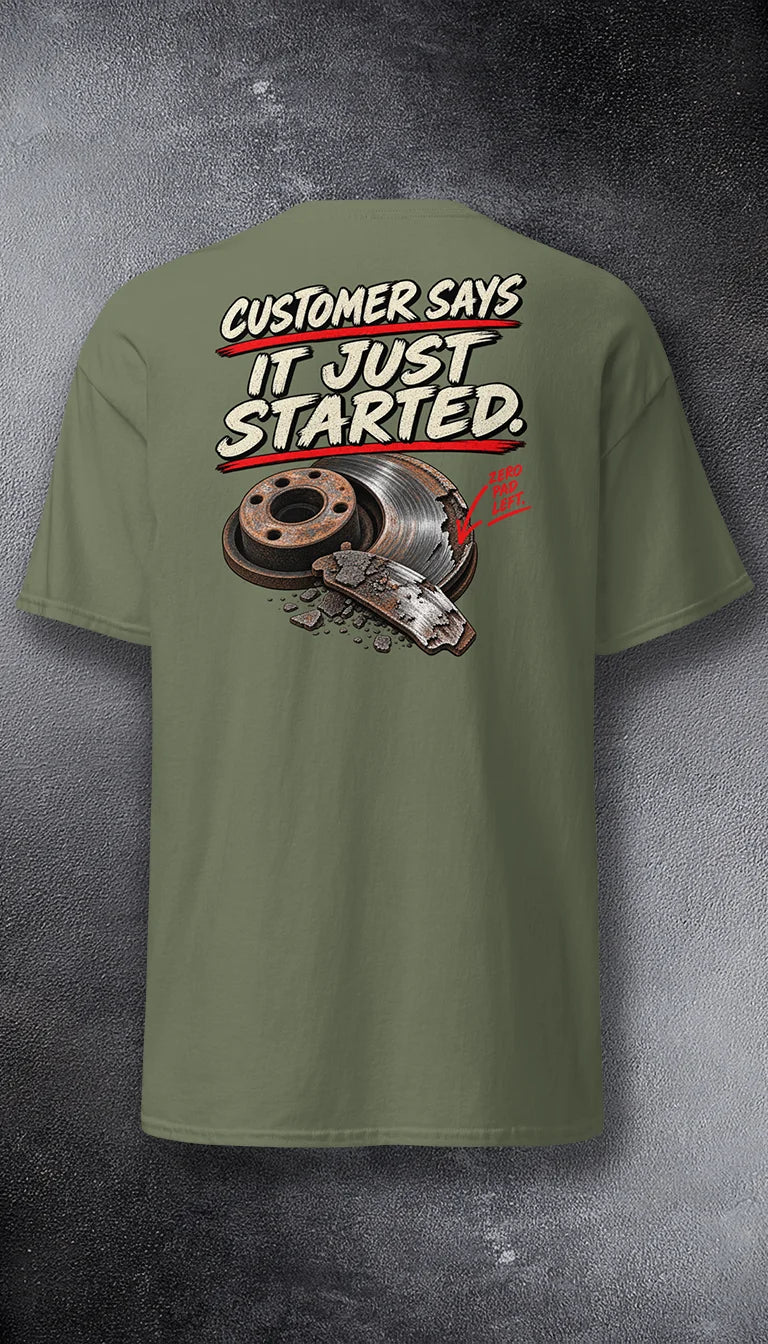 Customer Says. It Just Sarted