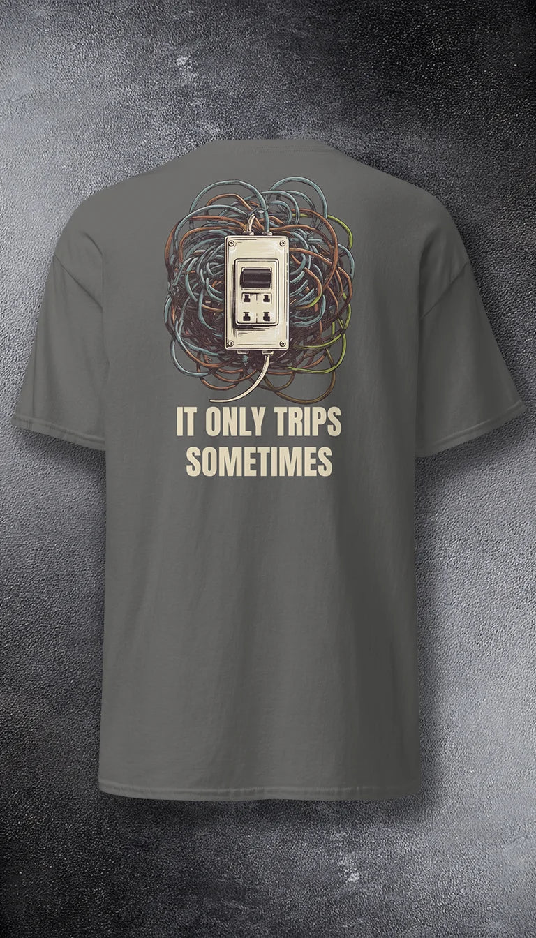 It Only Trips. Sometimes.