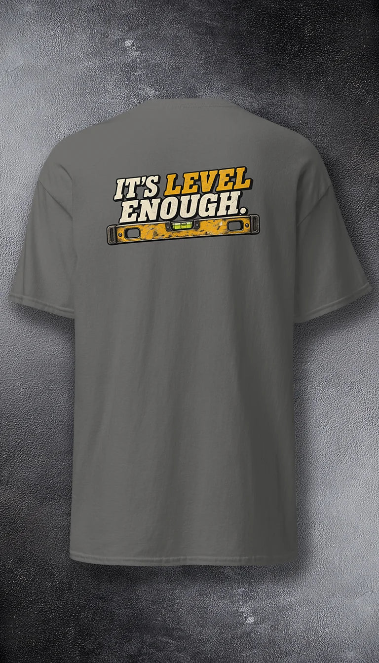 It's Level Enough.