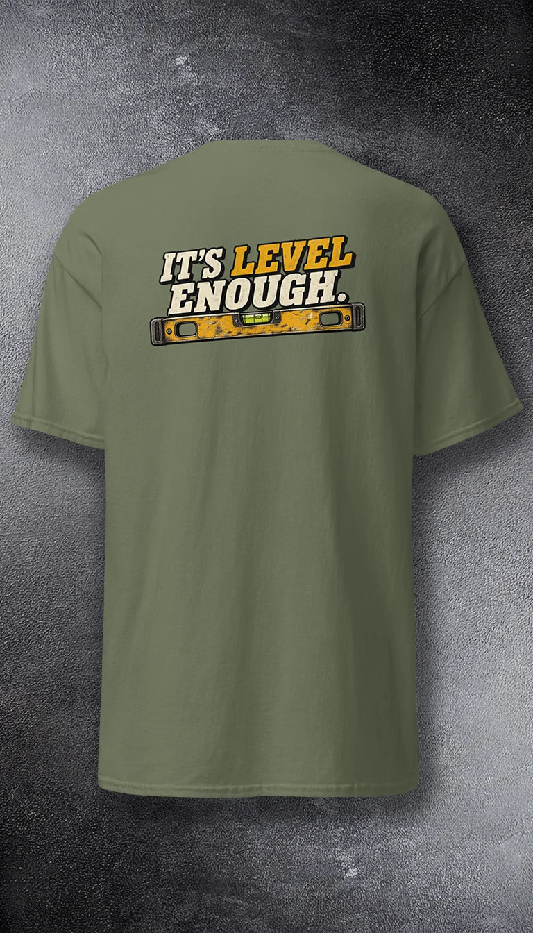 It's Level Enough.