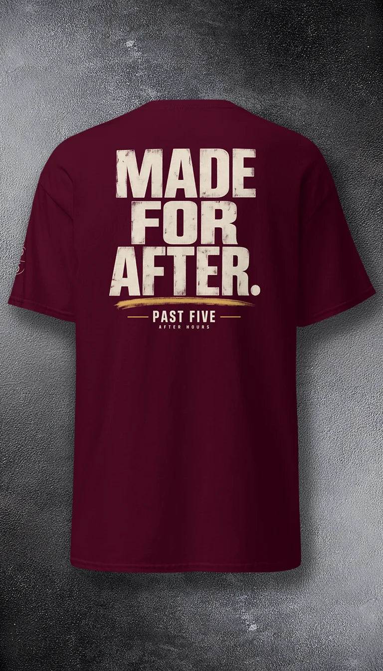 Made for After