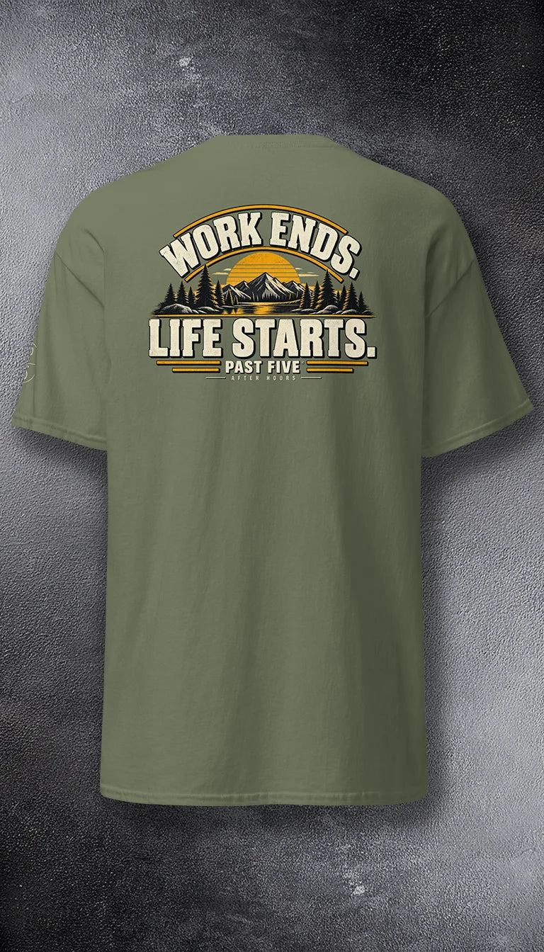 Work Ends. Life Starts.